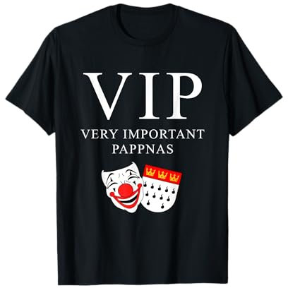 VIP Pappnas Kölle Alaaf Konfetti Karneval Faschingumzug T-Shirt