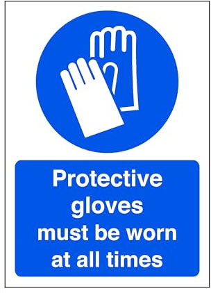 Protective gloves must be worn at all times - safety sign - 1.2mm Rigid plastic for indoor/outdoor usage (300mm x 200mm) Viewing Distance within 7m.