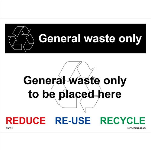 GE164 General Waste Only Sign Rubbish bin Garbage Reduce Reuse Recycle Skip can 400mm x 300mm Magnetic - Vehicle Grade