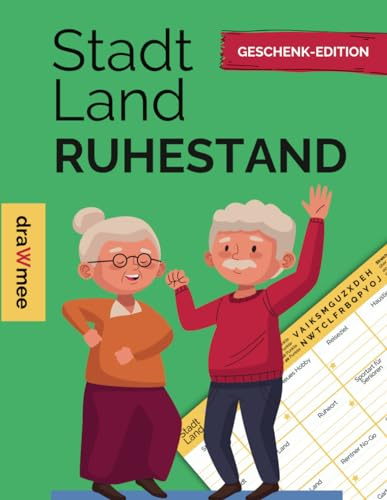 Stadt Land Ruhestand: Quiz Spiel Geschenk für Rentner & solche, die eswerden wollen: Stadt Land Fluss Senioren Variante mit 35 Blatt Din-A4 (Seiten zum Ausschneiden)