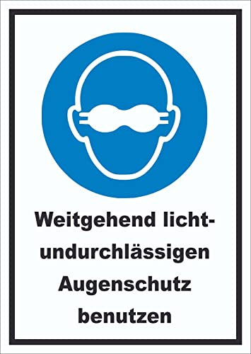 HB-Druck Weitgehend lichtundurchlässigen Augenschutz benutzen Schild A2 (420x594mm)