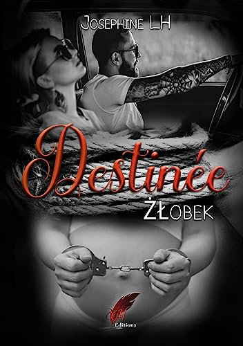 Destinée Zlobek (French Edition)