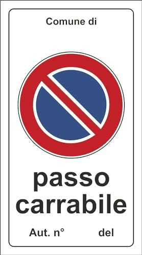 M-ITALY CARTELLO SEGNALETICO - PASSO CARRABILE Cartello divieto di sosta - Adesivo Extra Resistente, Pannello in Forex, Pannello In Alluminio (30x42 cm, Alluminio)