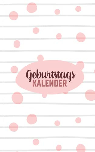 Geburtstagskalender: Geburtstagsplaner zum ausfüllen I Geburtstage zum eintragen I Ewiger Kalender selbst gestalten I Geburtstagskalender jahresunabhängig Geburtstag immerwährend