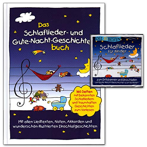 Das Schlaflieder- und Gute-Nacht-Geschichtenbuch - mit allen Liedtexten, Noten, Akkorden und wunderschön illustrierten Einschlafgeschichten + CD