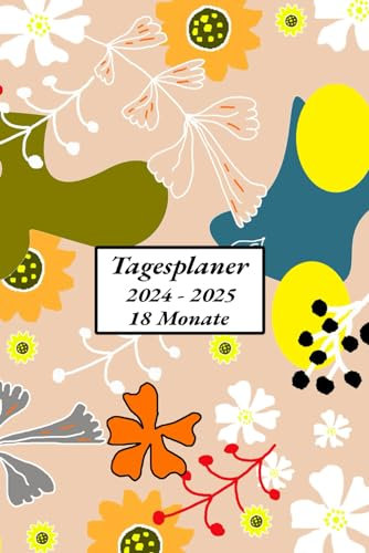 Tagesplaner 2024 2025 1 tag 1 seite 18 monate: Juli 2024 - Dezember 2025 | Tag mit Zeiteinteilung | Terminkalender | Office Planer | Kalenderbuch