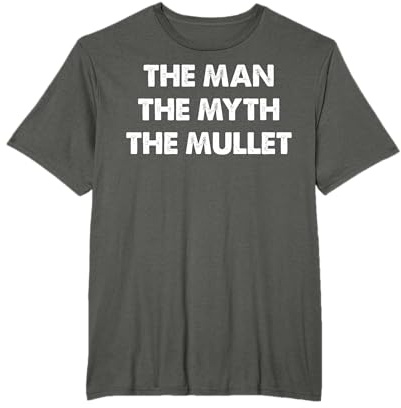 L'homme Le mythe Le mulet T-Shirt