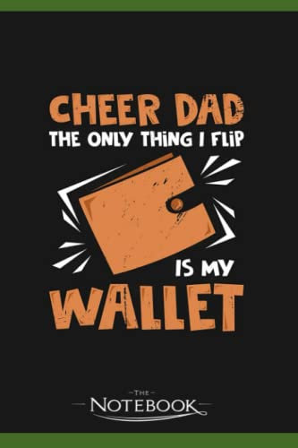 Notebook: Cheer Dad Cheerleader Cheerleading Father Gift: Notebook and Journal 120 pages 6 x 9 Inches| As A Perfect Gifts