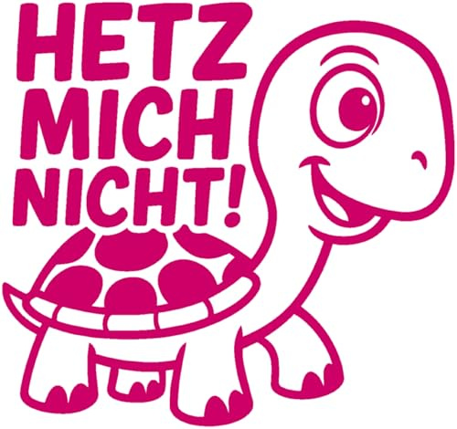 Samunshi® Schildkröte Hetz mich nicht! als Aufkleber für Fahranfänger Auto Motorrad Helm Fahrrrad Notebook Tablet Autoaufkleber Sticker Motorradaufkleber 10 x 9,3cm pink
