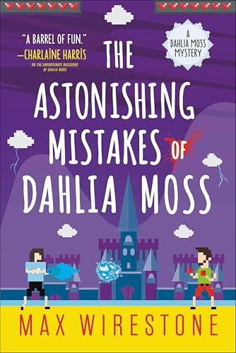 The Astonishing Mistakes of Dahlia Moss (Dahlia Moss Mysteries Book 2)