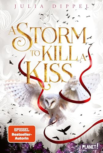 Die Sonnenfeuer-Ballade 2: A Storm to Kill a Kiss: Der zweite Band des SPIEGEL-Bestsellers