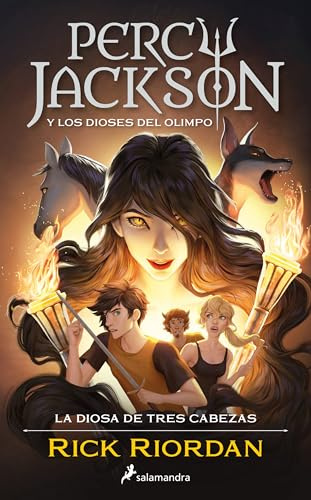 Percy Jackson y los dioses del Olimpo / Percy Jackson and the Olympians: La Diosa de tres Cabezas / Wrath of the Triple Goddess. (Percy Jackson y los ... Olimpo / Percy Jackson and the Olympians, 7)