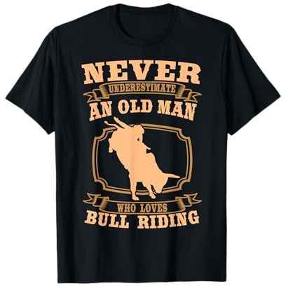 Never Underestimate an Old man Riding Rodeo Sports T-Shirt