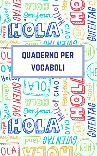 Quaderno per Vocaboli: Vocabolario da scrivere - Apprendimento lingua straniera - Quaderno a rigue con 2 colonne