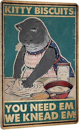 Cat Sign Kitty Biscuits We Knead Em You Need Em Retro Metal Tin Sign Metal Poster for Home Coffee Wall Decor, 8x12 Inch