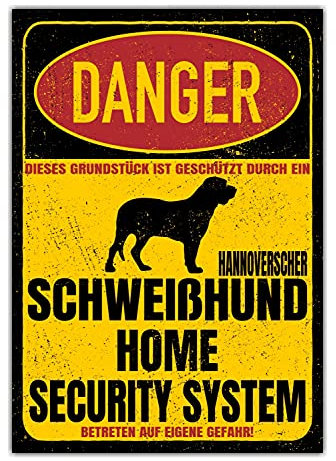 Hannoverscher Schweißhund Schild Danger Security System Türschild Hundeschild Warnschild Schild Sicherheitsschild Hund Privatgrundstück Hundewarnung Warnung vor dem Hund