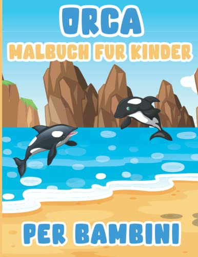 Orca-Malbuch Für Kinder: Ocean Fish Giant Malvorlagen Für Kinder, Schöne Orcas Whale Malvorlage