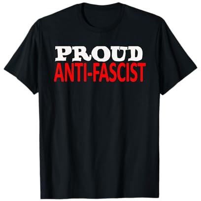 Camiseta antifascista orgullosa Camiseta
