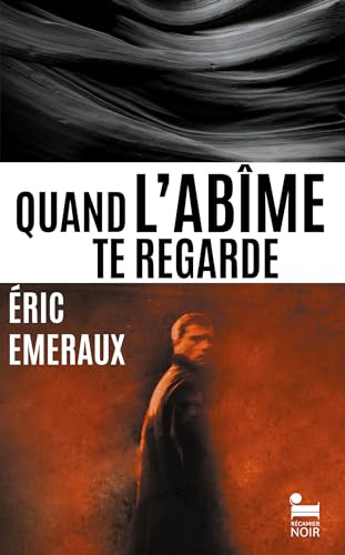 Quand l'abîme te regarde (Recamier noir) (French Edition)