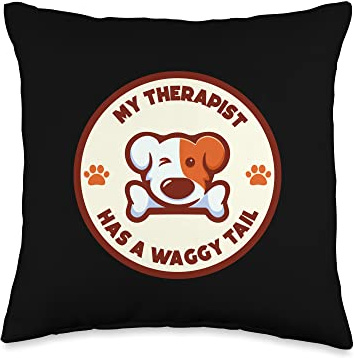 MY THERAPIST HAS A WAGGY TAIL dog mental health therapy Throw Pillow