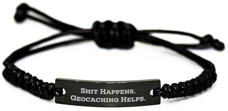 Geocaching Enthusiasts Rejoice! Funny Rope Bracelet Gifts for Dad on Father's Day - Shit Happens. Geocaching Helps. Inspirational Accessories