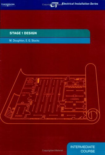 Stage 1 Design: Electrical Installation Series: Intermediate Course by Malcom Doughton (2000-10-05)