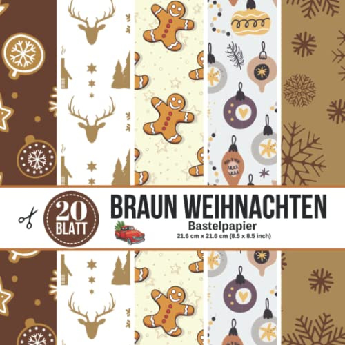 Braun Weihnachten Bastelpapier: Doppelseitig Weihnachten Basteln Papier Buch | Ideal für Erwachsene von Kinder, Scrapbooking Papier Set, Origami, ... Basteln DIY, Geschenk für Bastelfreunde