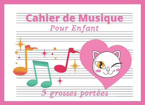 Cahier De Musique Pour Enfant 5 Grosses Portées: Carnet de partitions vierges pour découvrir le solfège, petit format à l'italienne (A5+), 60 pages