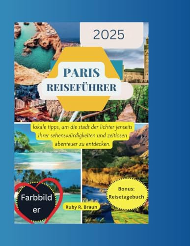 Paris reiseführer 2025: lokale tipps, um die stadt der lichter jenseits ihrer sehenswürdigkeiten und zeitlosen abenteuer zu entdecken