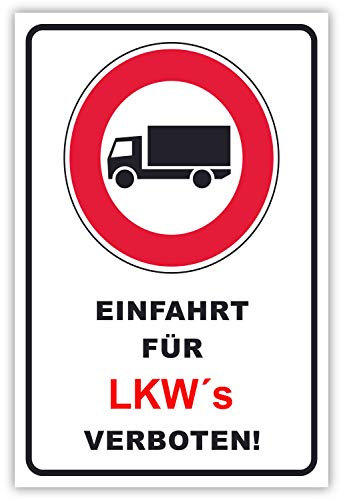 SCHILDER HIMMEL anpassbares Einfahrt für LKW verboten Schild 30x21cm Kunststoff, Nr 137 eigener Text/Bild verschiedene Größen/Materialien