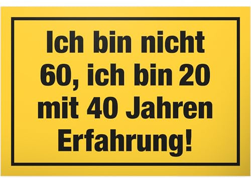 DankeDir! Ich bin nicht 60 Jahre Kunststoff Schild - Geschenk 60. Geburtstag Geschenkidee Geburtstagsgeschenk Sechzigsten Geburtstagsdeko Partydeko Party Zubehör Geburtstagskarte