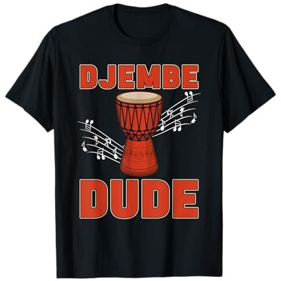 Djembe Dude Reggae Musikinstrument Percussion Drums Djembe T-Shirt