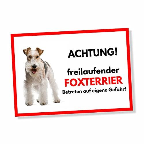 Foxterrier 2 Freilaufender Hund Dog Schild Spruch Türschild Hundeschild Warnschild Geschenkidee Sicherheitsschild Hund Privatgrundstück Hundewarnung Warnung vor dem Hund