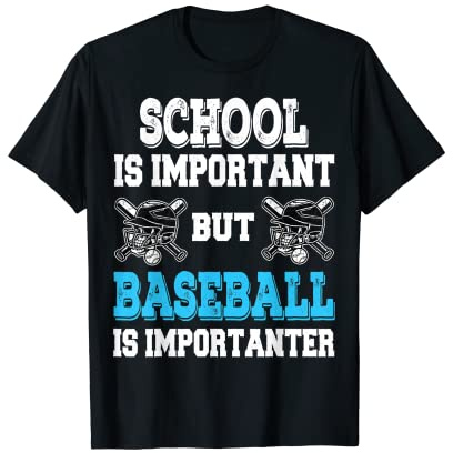 Baseball is Importanter Shirt Funny Helmet and Bat Graphic T-Shirt