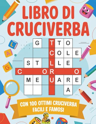 Libro di cruciverba: con 100 ottimi cruciverba facili e famosi