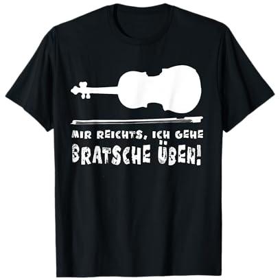 Mir reichts ich gehe Bratsche üben Klassische Musik T-Shirt