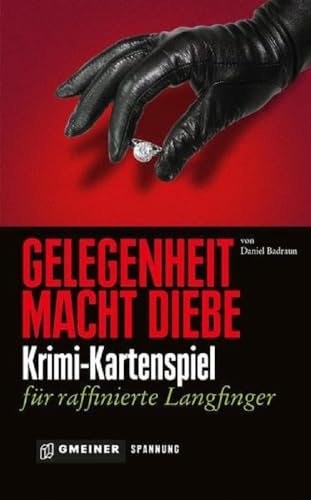 Gmeiner 581550 - Gelegenheit Macht Diebe, Kriminalspiel