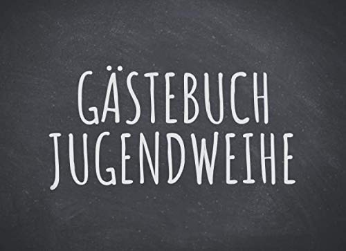 Gästebuch Jugendweihe: Einfaches Erinnerungsbuch, Gästebuch für die Jugendweihe - 100 Seiten zum Ausfüllen - Gäste Eintragbuch
