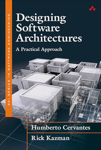 Designing Software Architectures: A Practical Approach (SEI Series in Software Engineering) (English Edition)