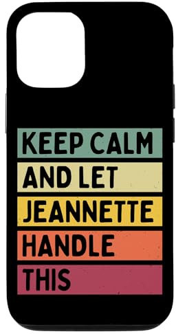 Coque pour iPhone 13 Gardez votre calme et laissez Jeannette s'occuper de ce style rétro personnalisé amusant