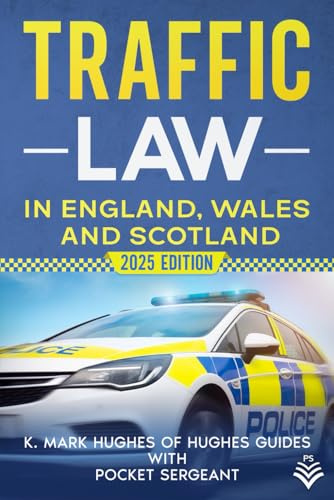 Traffic Law in England, Wales and Scotland