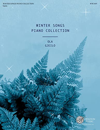 Ola Gjeilo: Winter Songs Piano Collection. Für Klavier