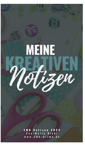 EMBprime Deine kreativen Notizen: Dein Platz um all deine Ideen festzuhalten (EMB Kreativplaner)