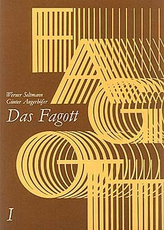 DAS FAGOTT 1 - arrangiert für Fagott [Noten/Sheetmusic] Komponist: SELTMANN Werner + ANGERHOEFER GUENTER