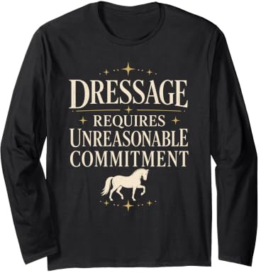 Dressage Diva Dressage Rider Dressage Queen Gift Long Sleeve T-Shirt