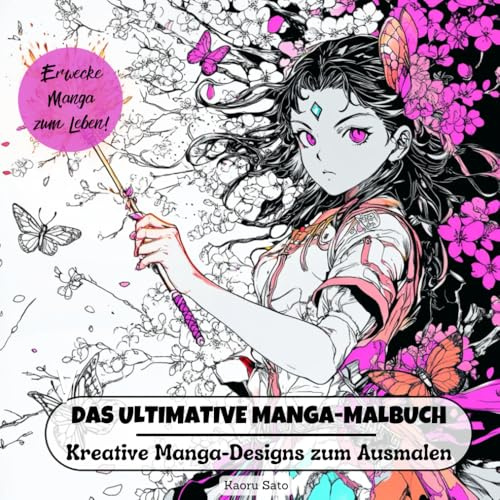 Das Ultimative Manga-Malbuch: 50 Anime-inspirierte Ausmalbilder für jedes Alter – Entdecke die Welt von Kawaii, Action und Fantasy