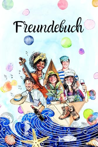 Freundebuch für Erwachsene: Eintrageseiten für 30 Freunde