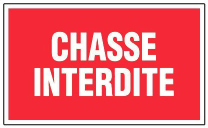 Panneau Chasse interdite - Rigide 330x200mm - 4160122