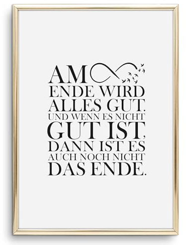 Tales by Jen Kunstdruck, Sprüche Poster: Am Ende wird alles gut | Stilvolles Premium Poster auf hochwertigem Papier | Moderne Wohnzimmer Deko, schwarz weißes Handlettering Bild | Ohne Bilderrahmen