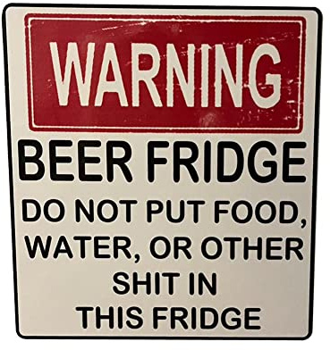 Warning Beer Fridge Magnet, Funny Beer Fridge Magnet, Refrigerator Magnets Stickers DO NOT Put Food, Water, OR Other Shit in This Fridge